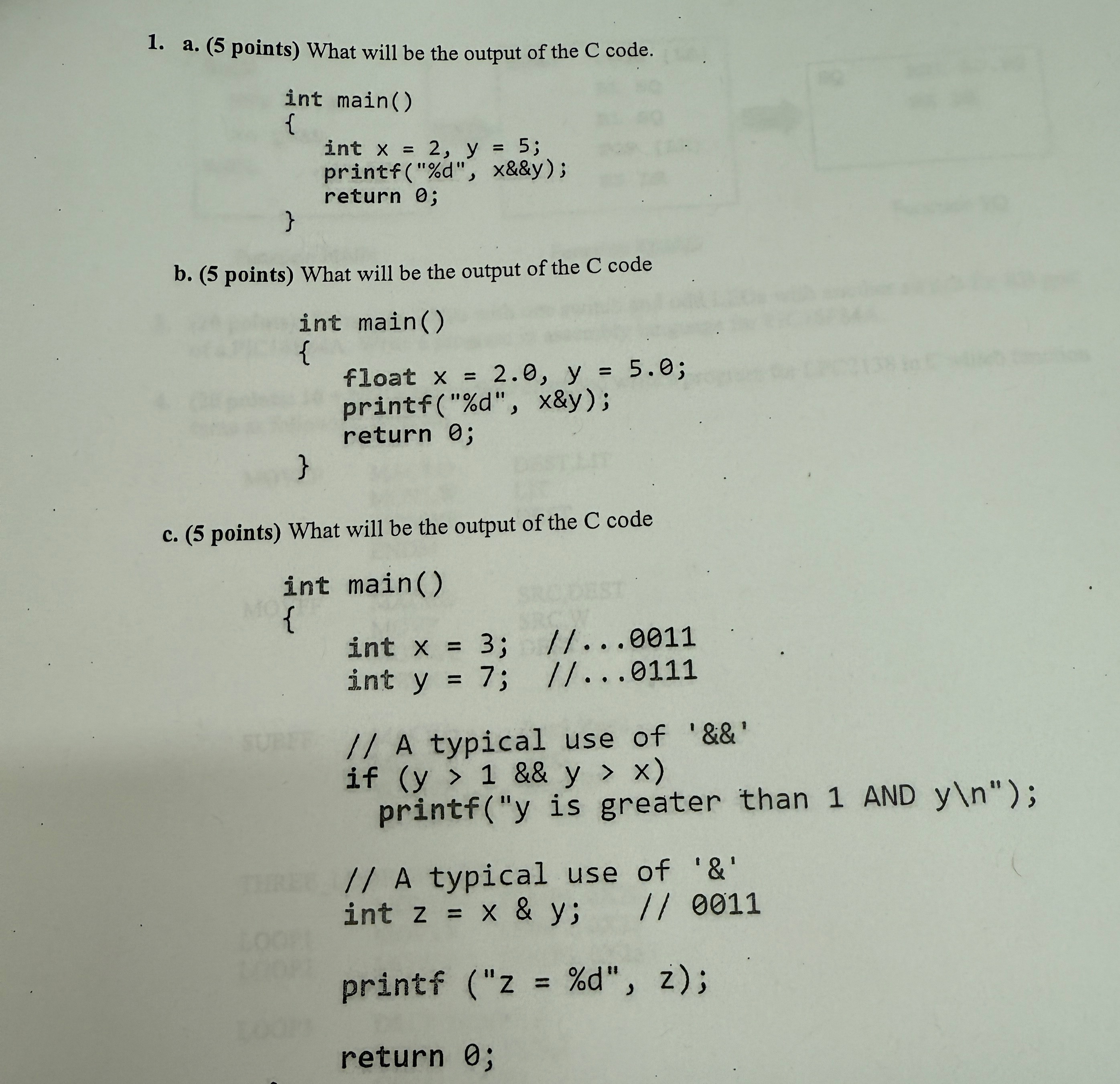a . ( 5 points ) What will be the output of the C