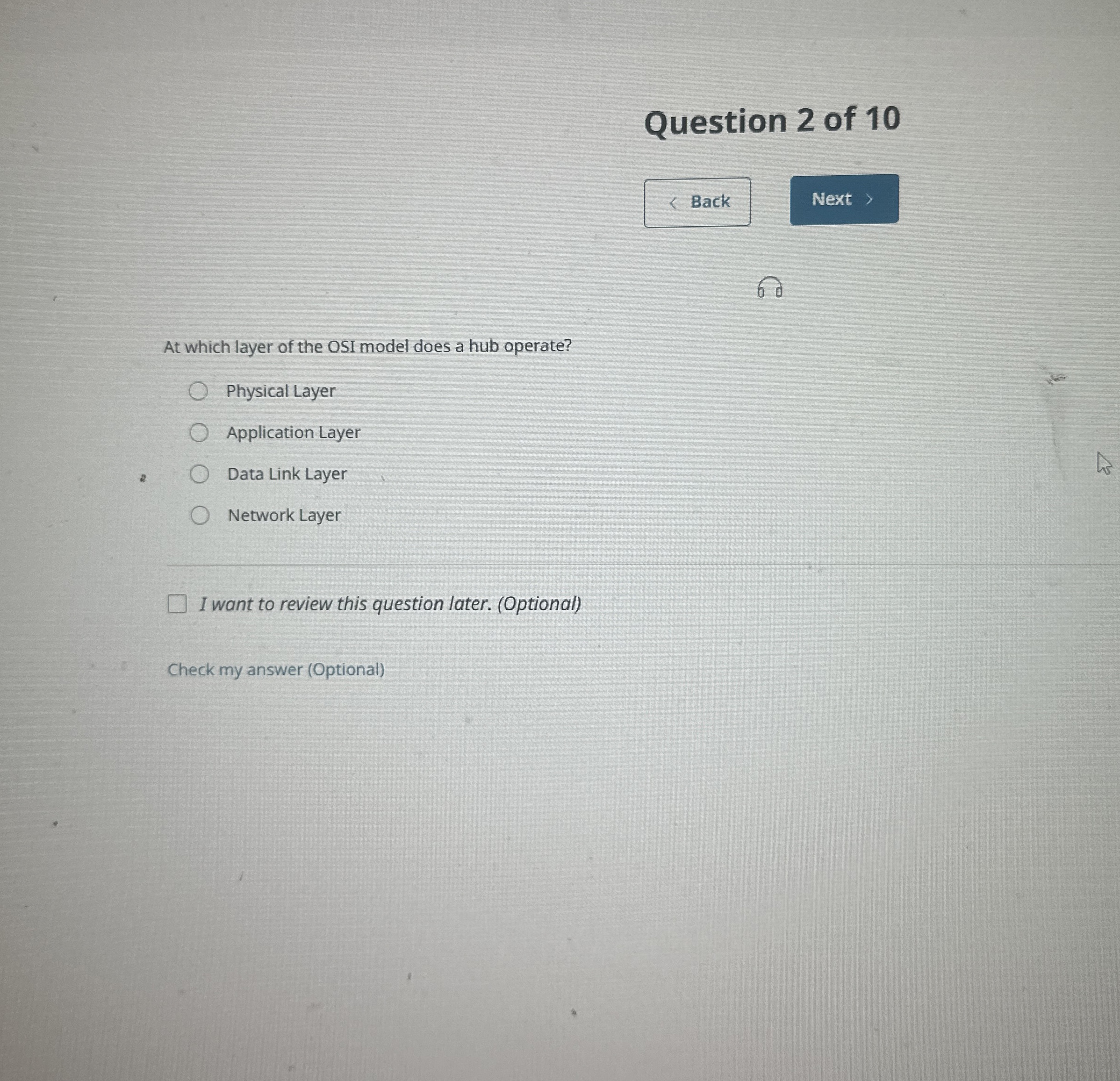 Question 2 of 1 0 6 0 At which layer of the OSI