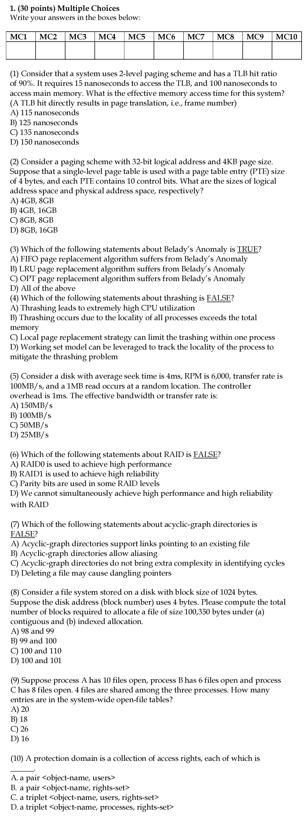 1 . ( 3 0 points ) Multiple Choices Write your