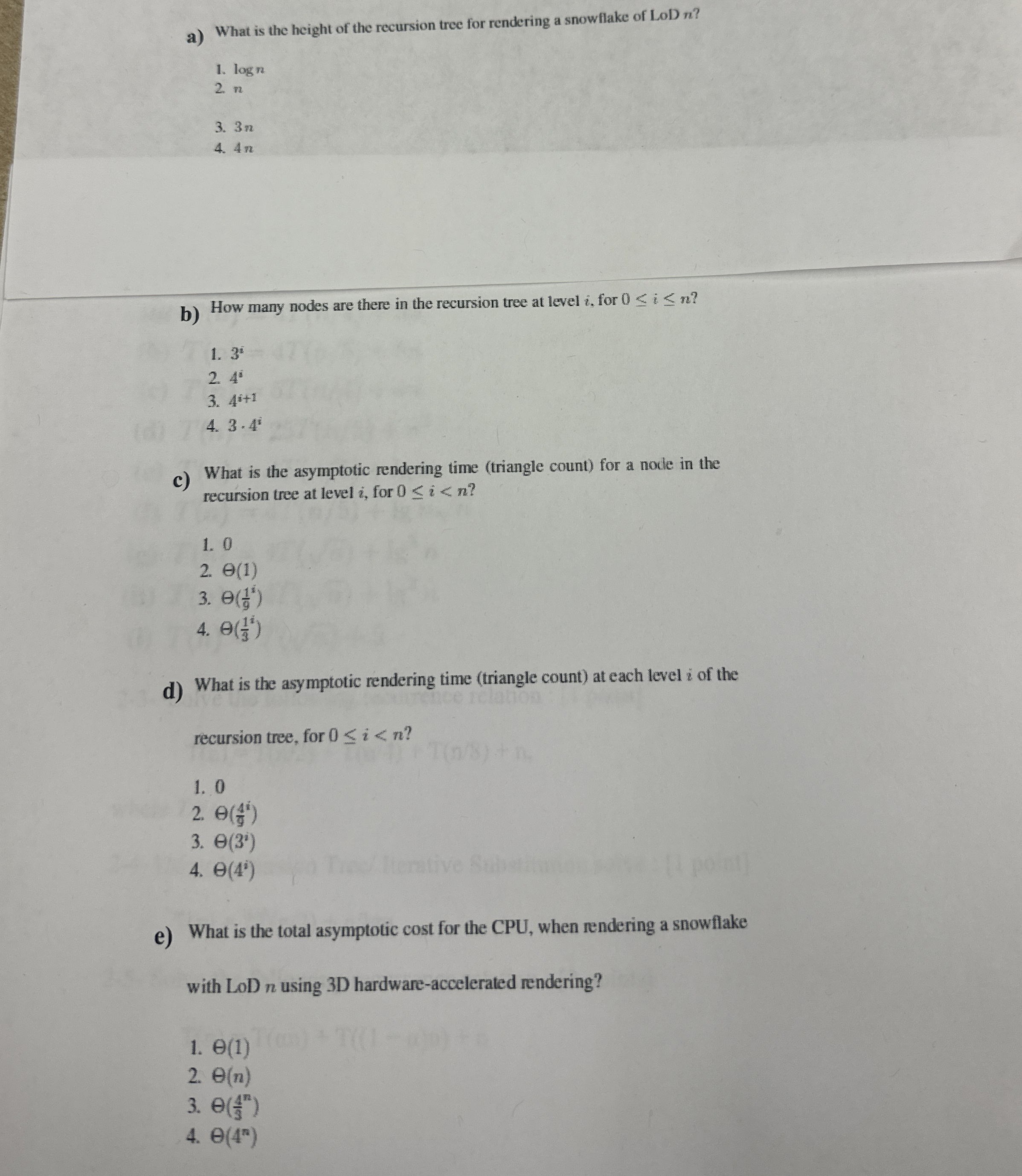 a ) What is the height of the recursion tree for