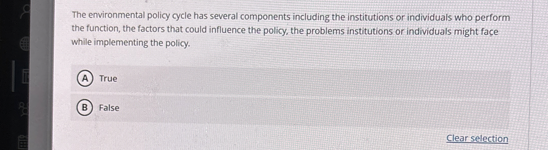 The environmental policy cycle has several