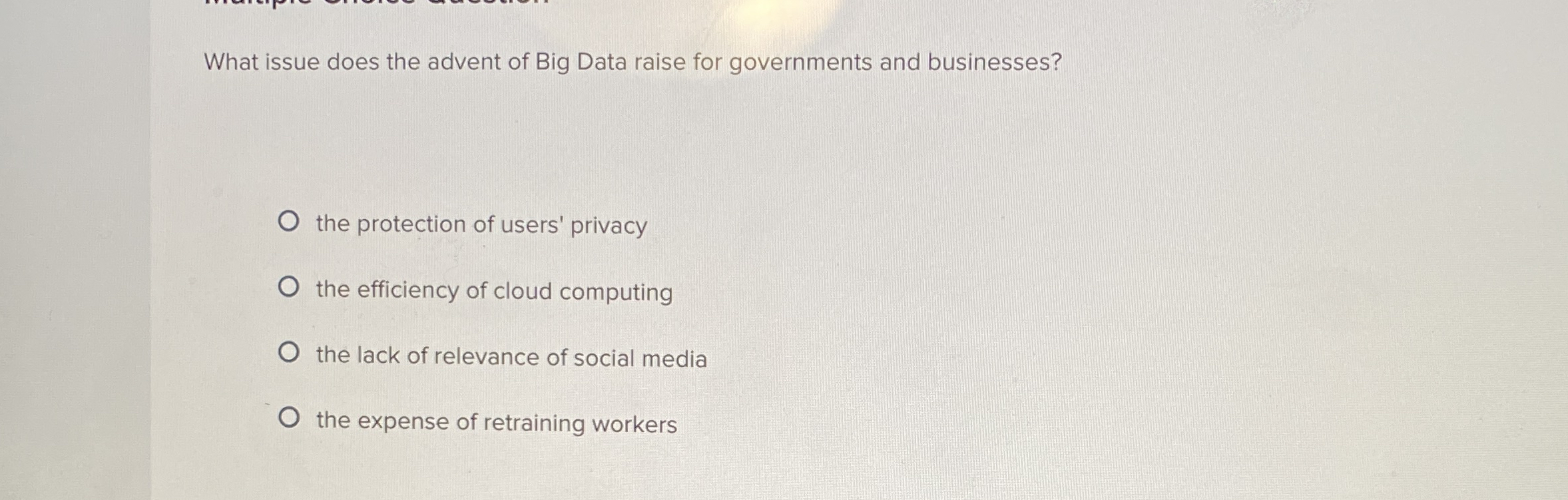 What issue does the advent of Big Data raise for