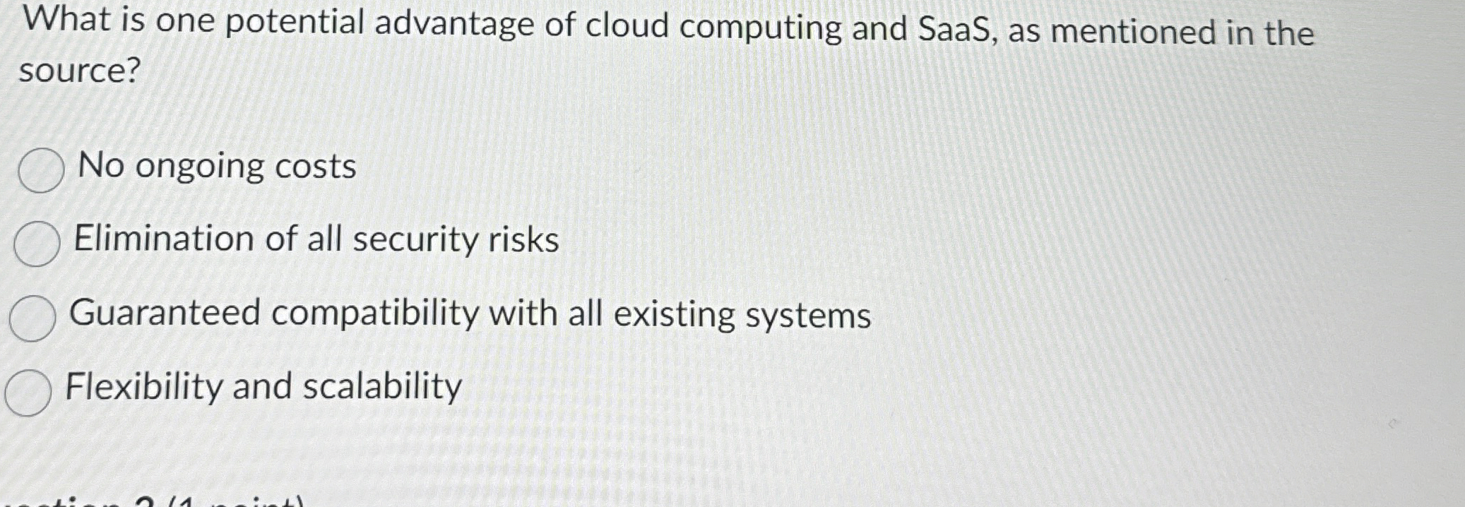 What is one potential advantage of cloud