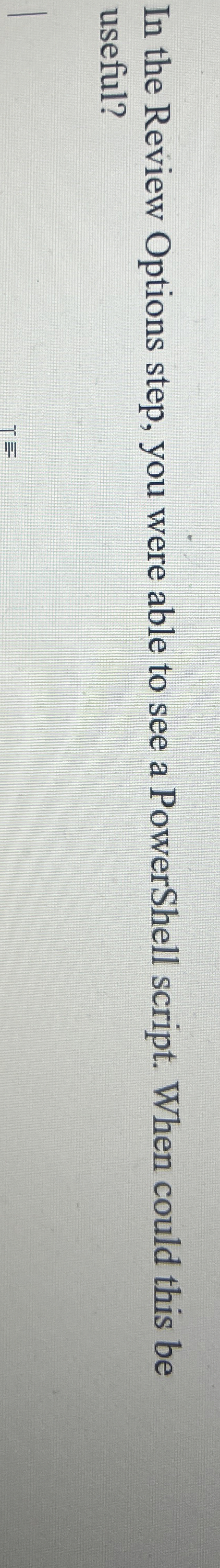 In the Review Options step, you were able to see