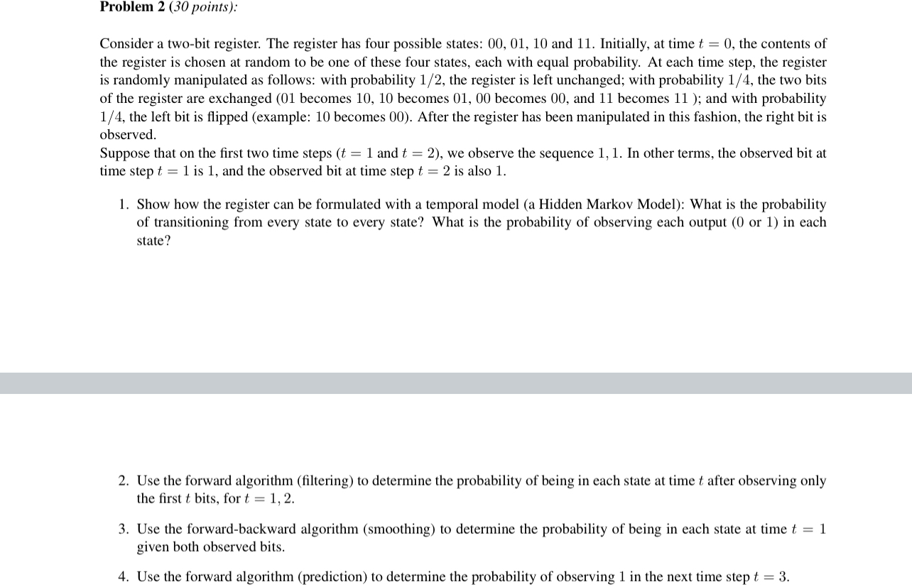 Problem 2 ( 3 0 points ) : Consider a two - bit