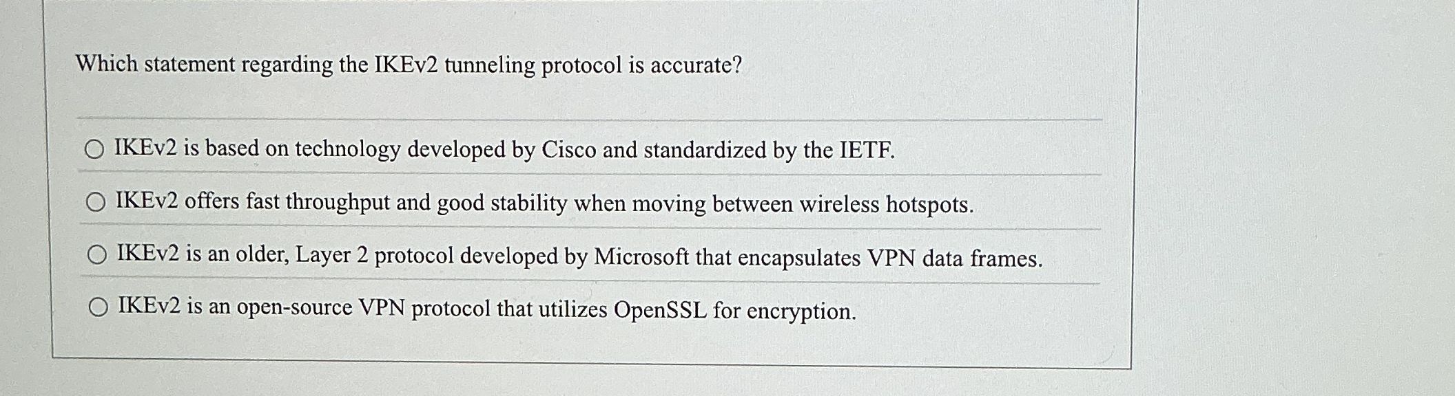 Which statement regarding the IKEv 2 tunneling