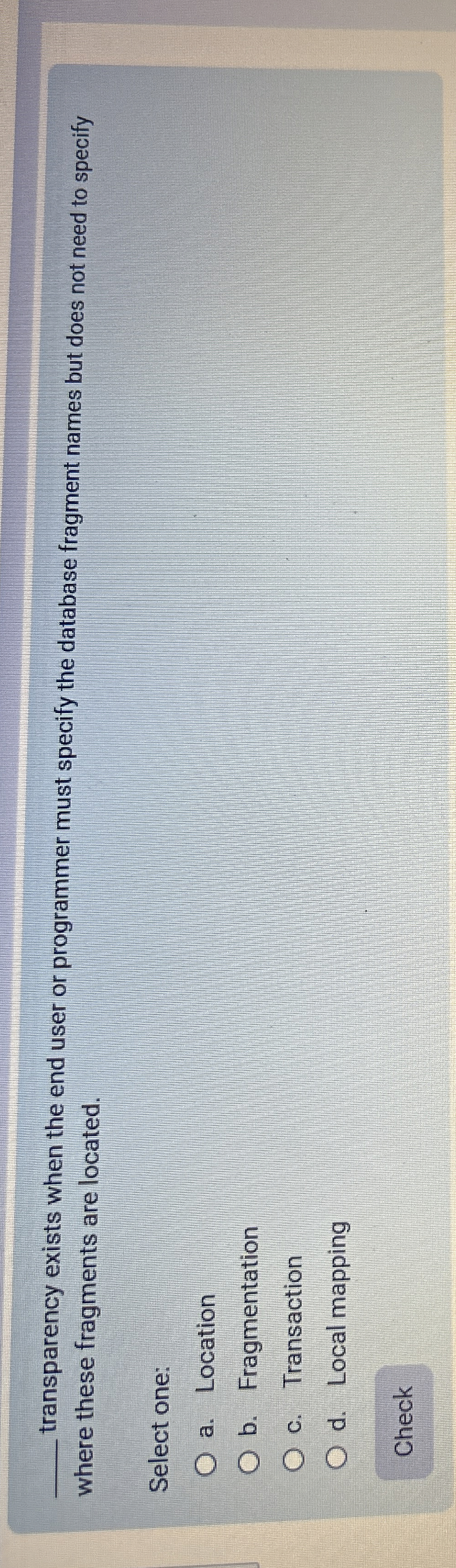 q , transparency exists when the end user or