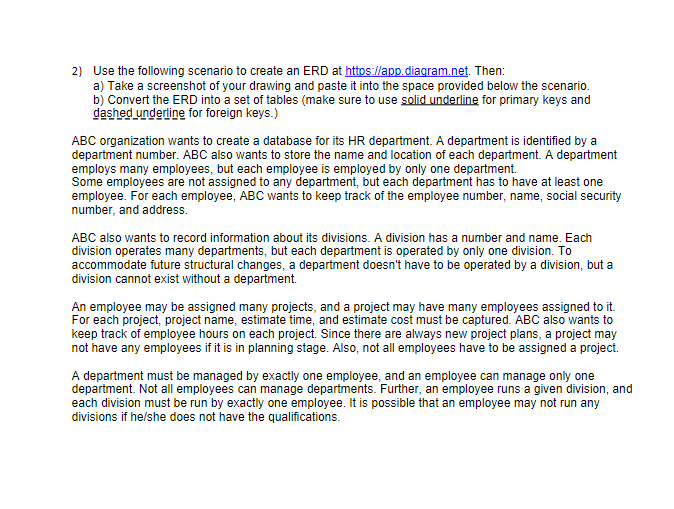 Use the following scenario to create an ERD at