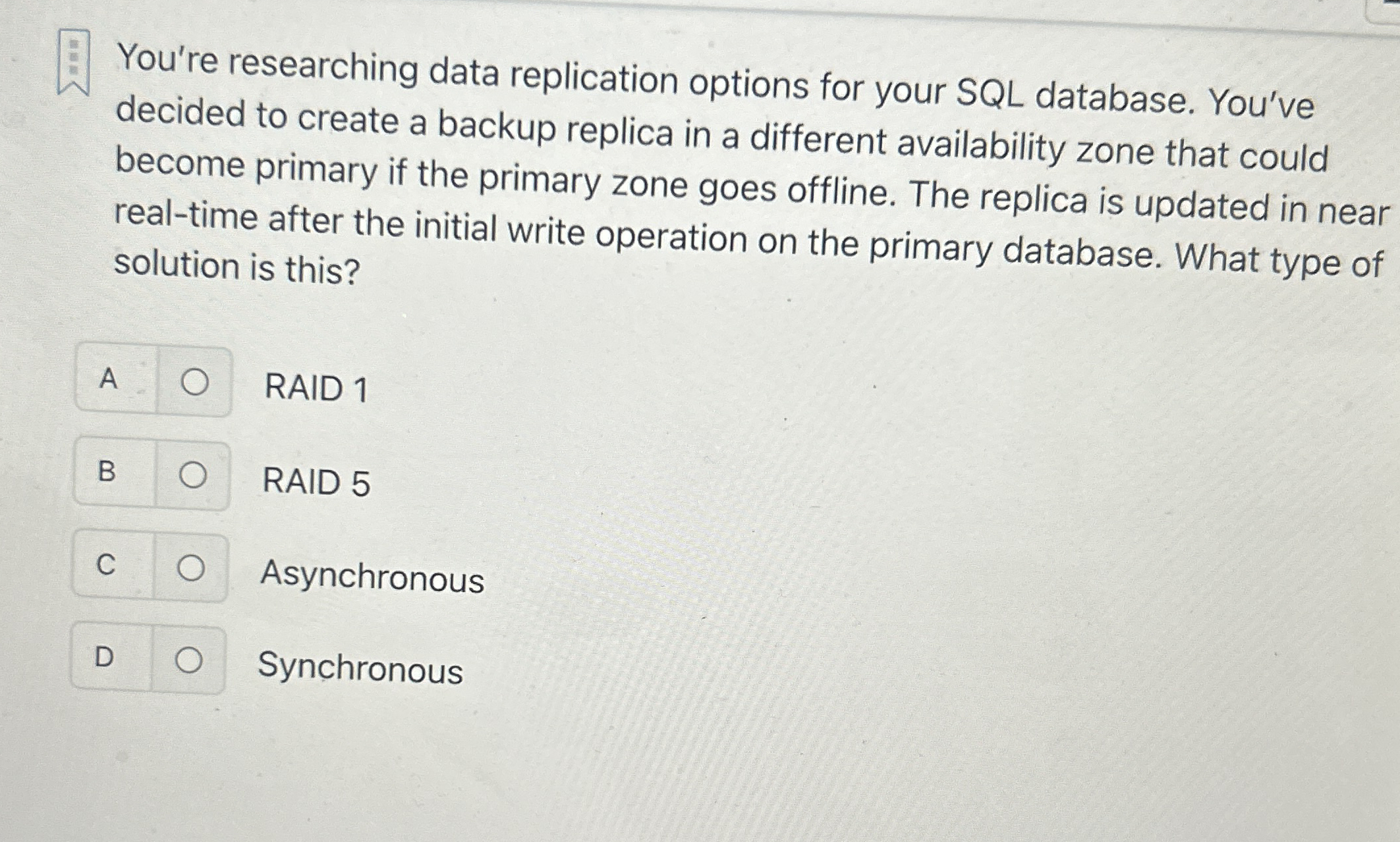 You're researching data replication options for