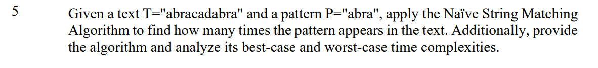 5 Given a text \ ( \ mathrm { T } = \ )
