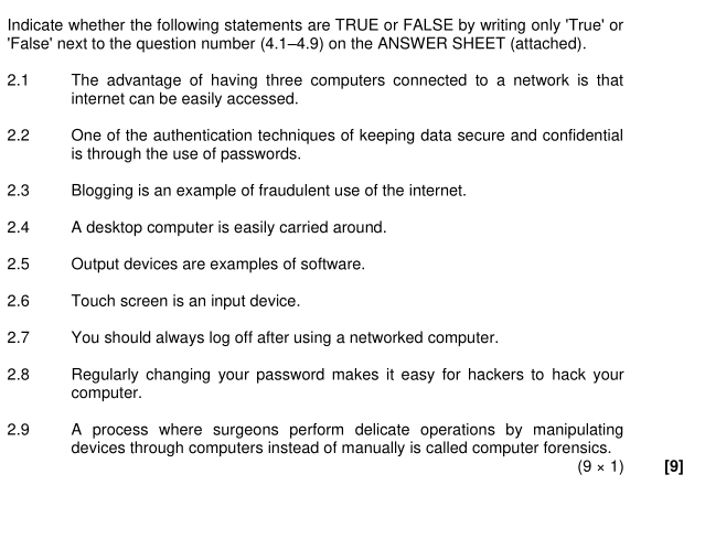 Indicate whether the following statements are