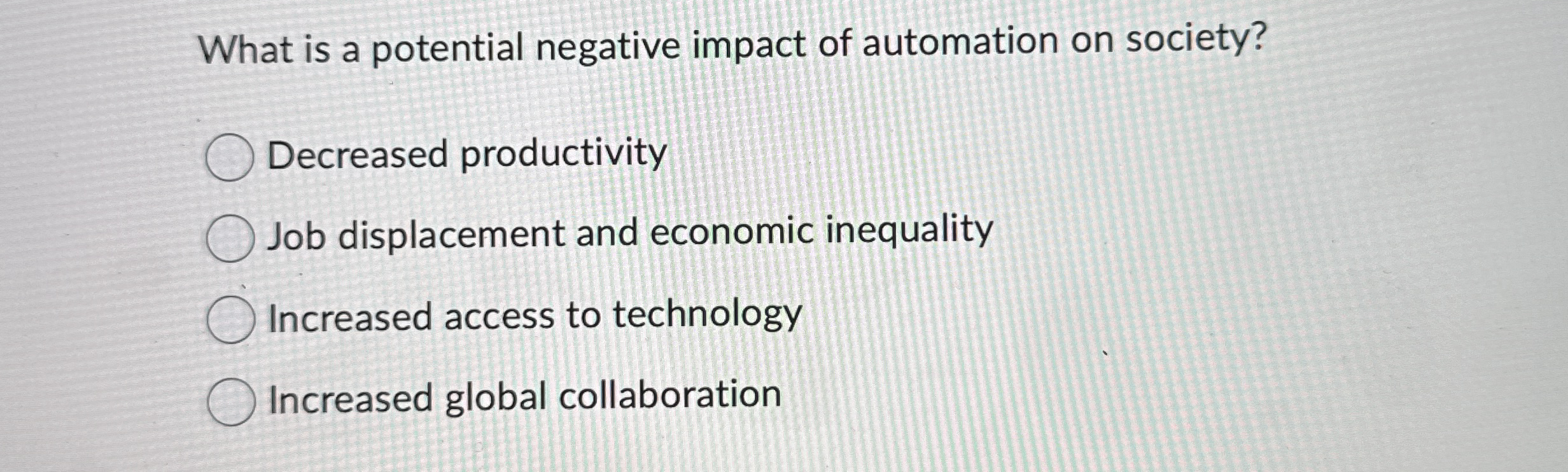 What is a potential negative impact of automation