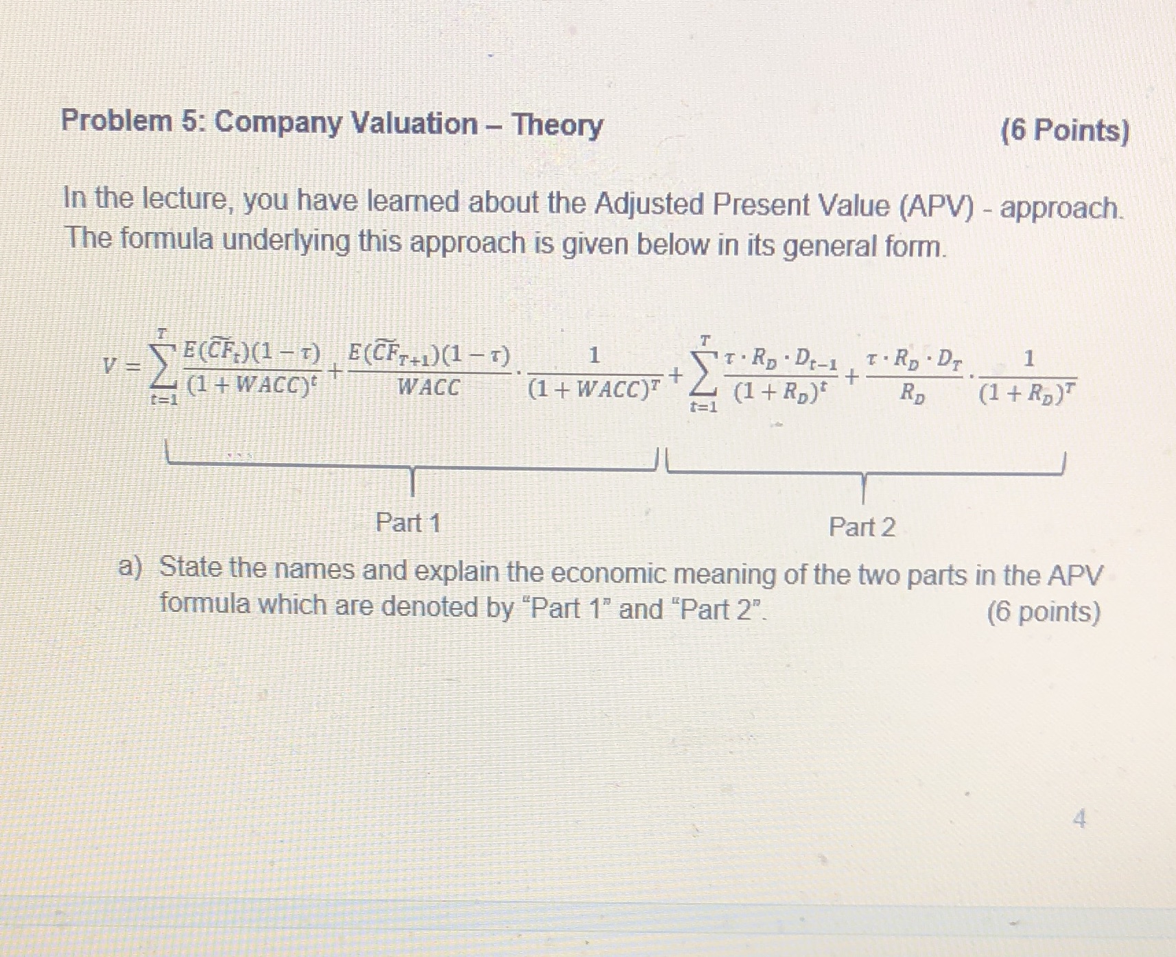 Please explain clearly Problem 5: Company