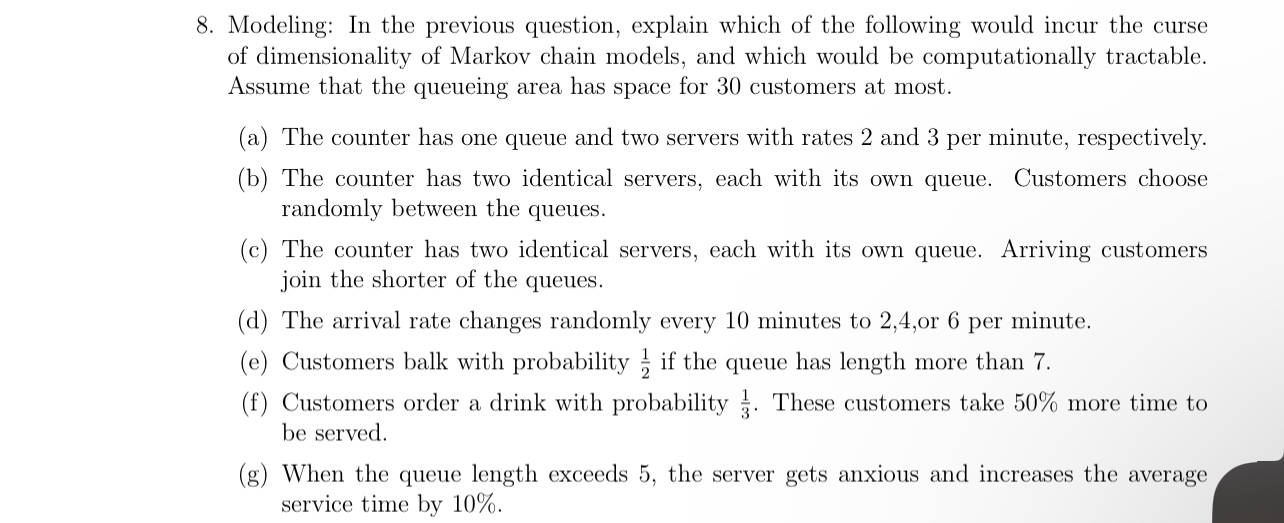 Modeling: In the previous question, explain which