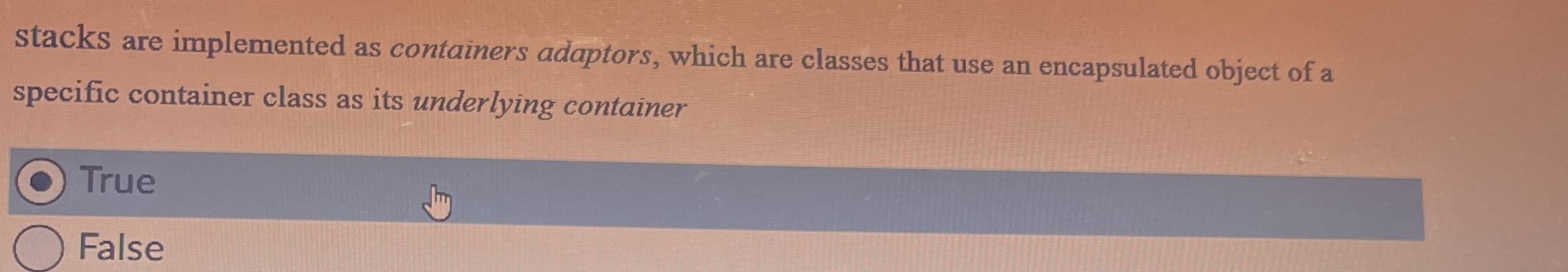 stacks are implemented as containers adaptors,