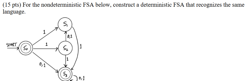For the nondeterministic FSA below, construct a