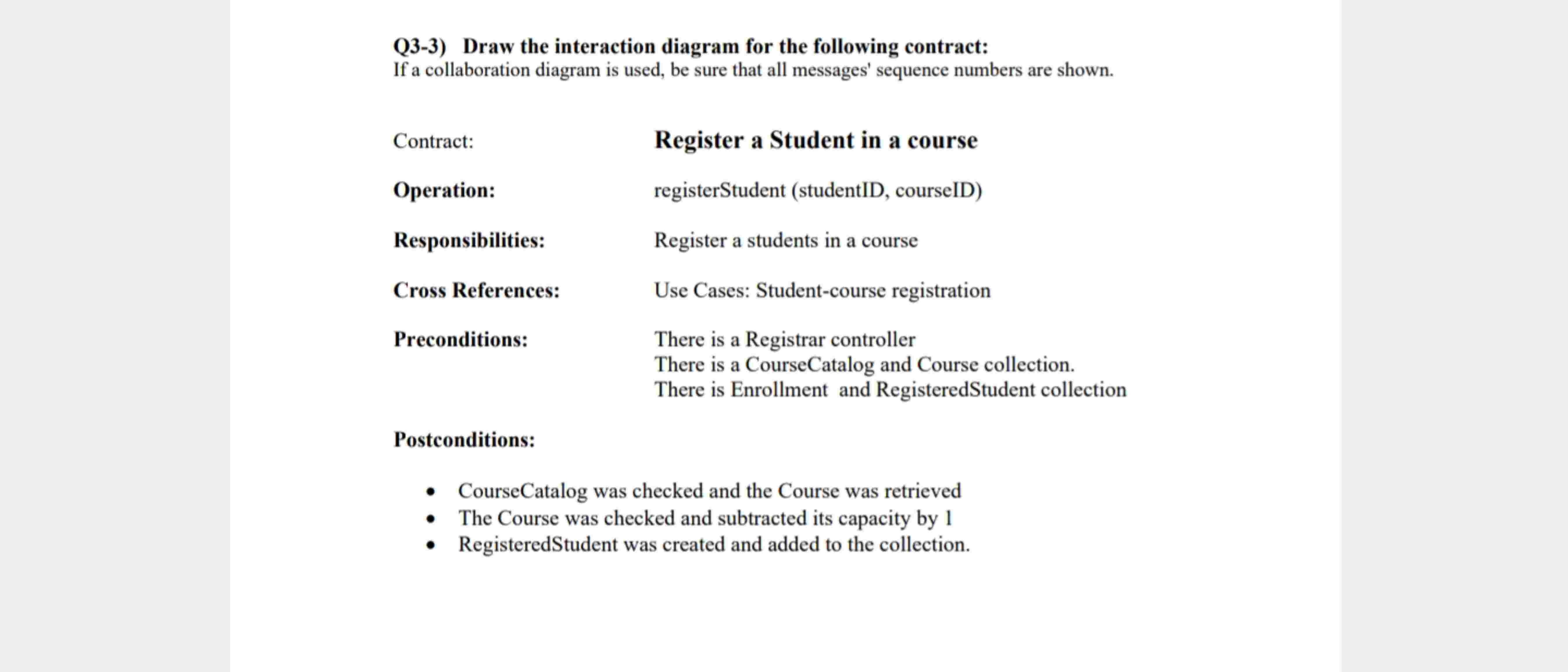 Q 3 - 3 ) Draw the interaction diagram for the