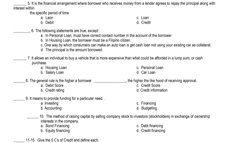 Directions: Select the best answer and write on