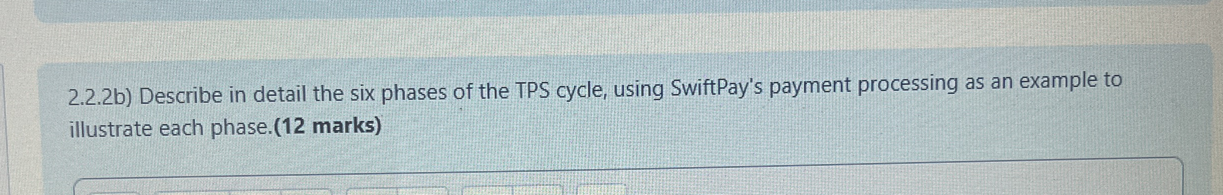 2 . 2 . 2 b ) Describe in detail the six phases