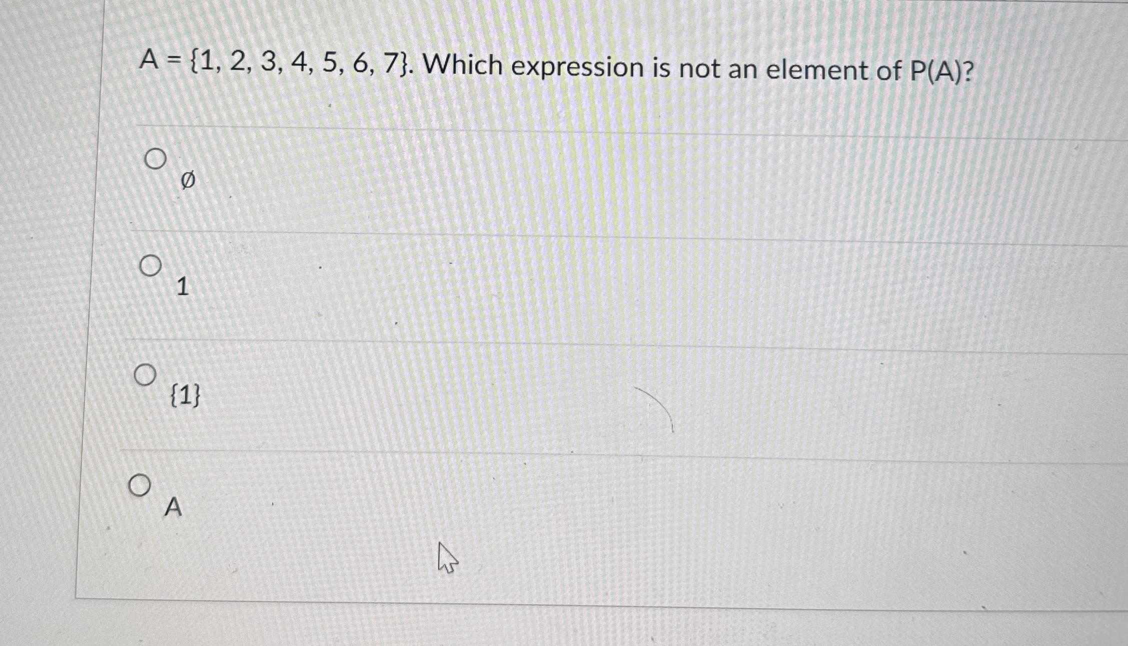A = { 1 , 2 , 3 , 4 , 5 , 6 , 7 } . Which