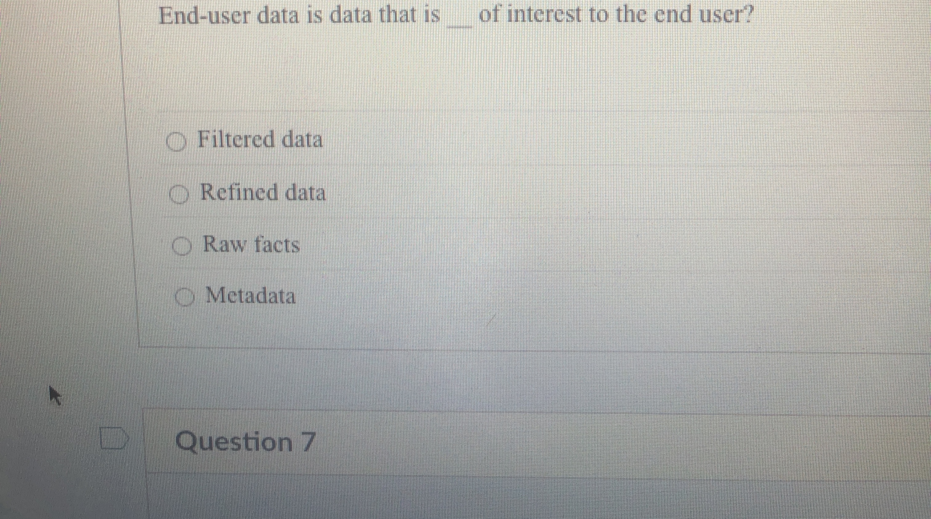 End - user data is data that is q , of interest