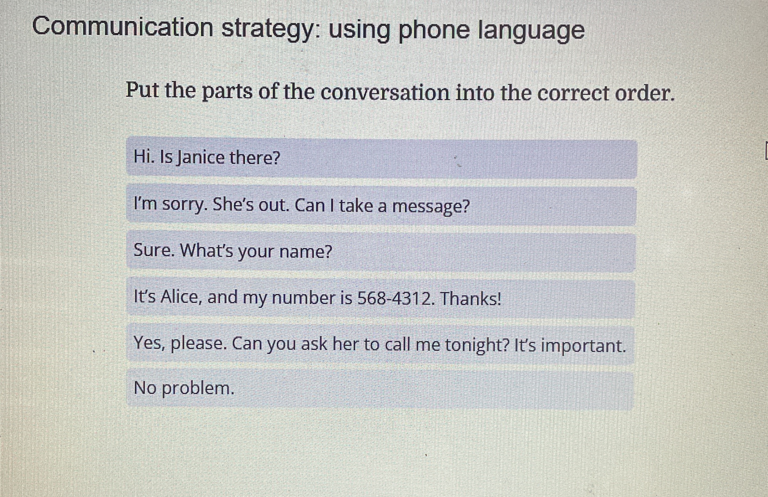 Communication strategy: using phone language Put