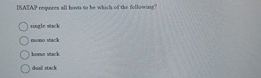 ISATAP requires all hosts to be which of the