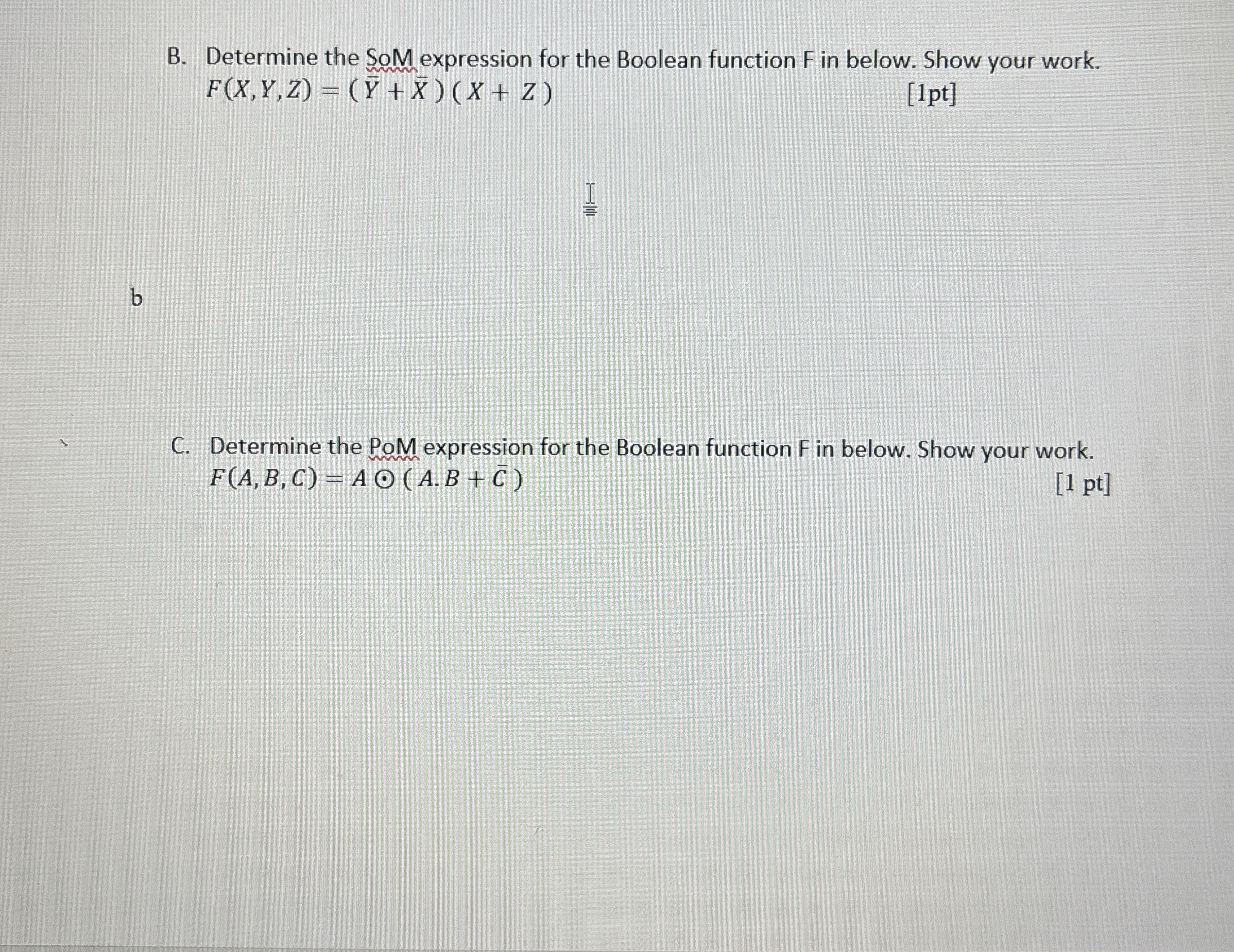 B . Determine the SoM expression for the Boolean