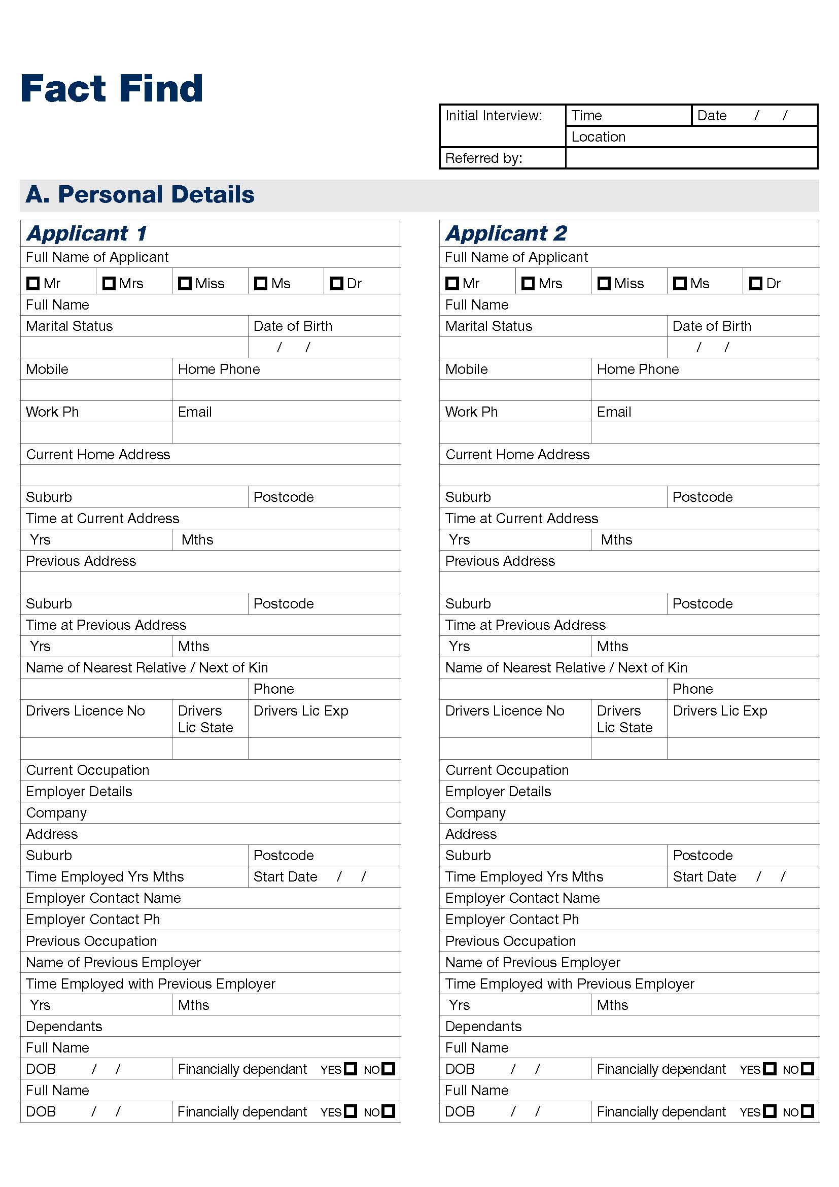 Fact Find Initial Interview: Time Date Location