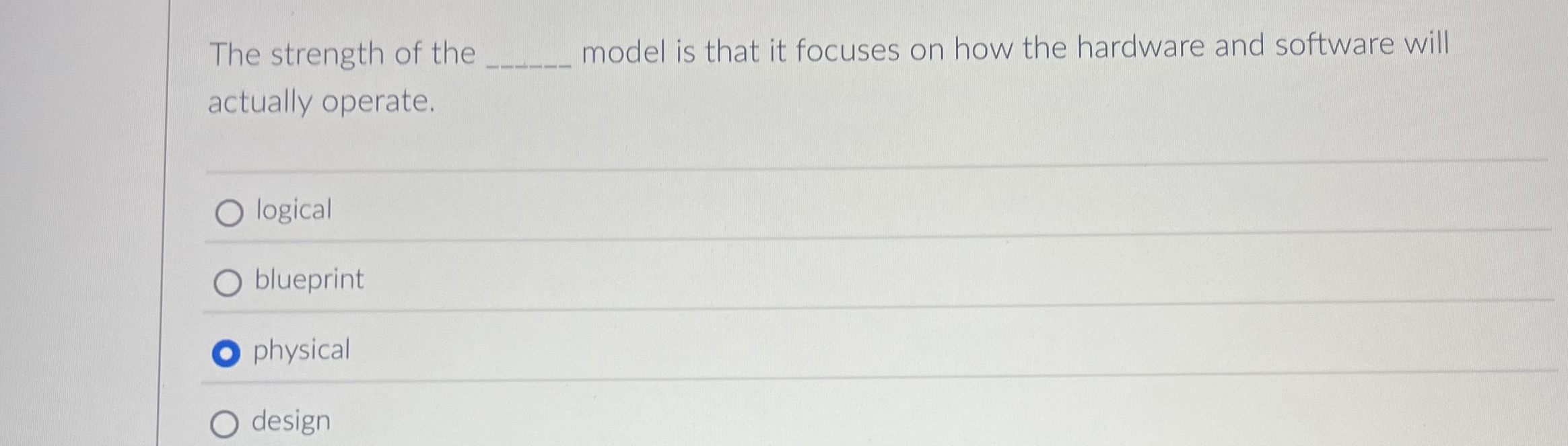 The strength of the model is that it focuses on