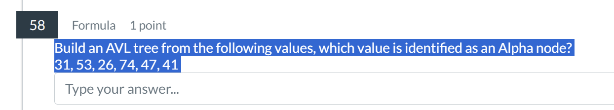 5 8 Formula 1 point Build an AVL tree from the