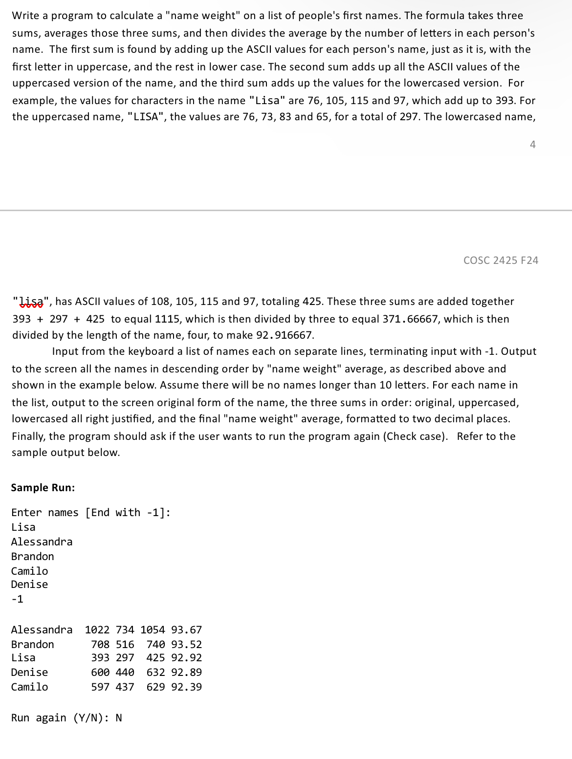 In C + + plz Write a program to calculate a "name