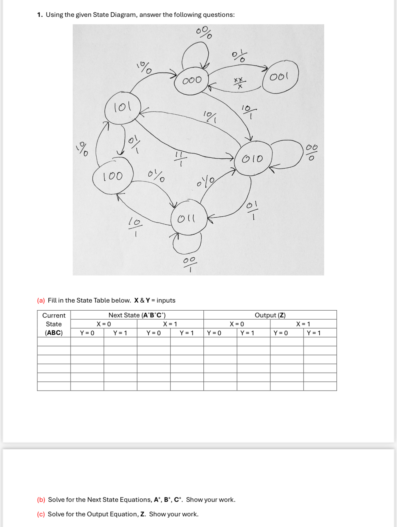 Using the given State Diagram, answer the