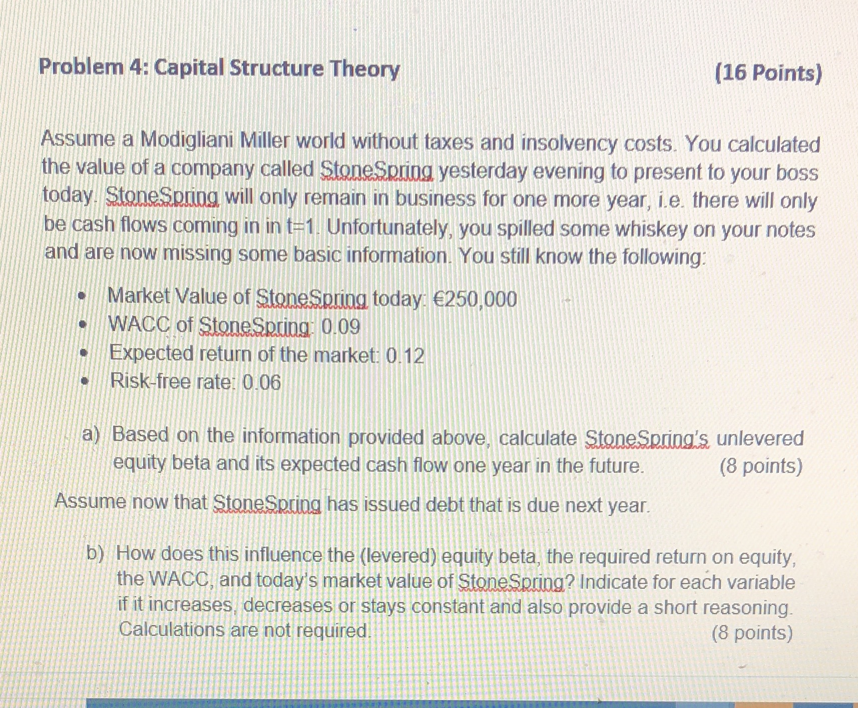 Clear solutions please Problem 4: Capital