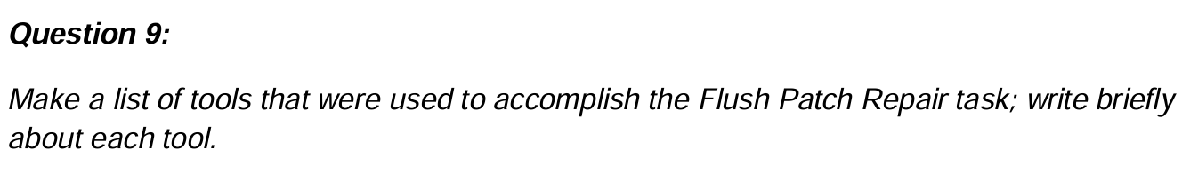 Question 9 : Make a list of tools that were used