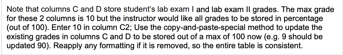 Note that columns C and D store student's lab