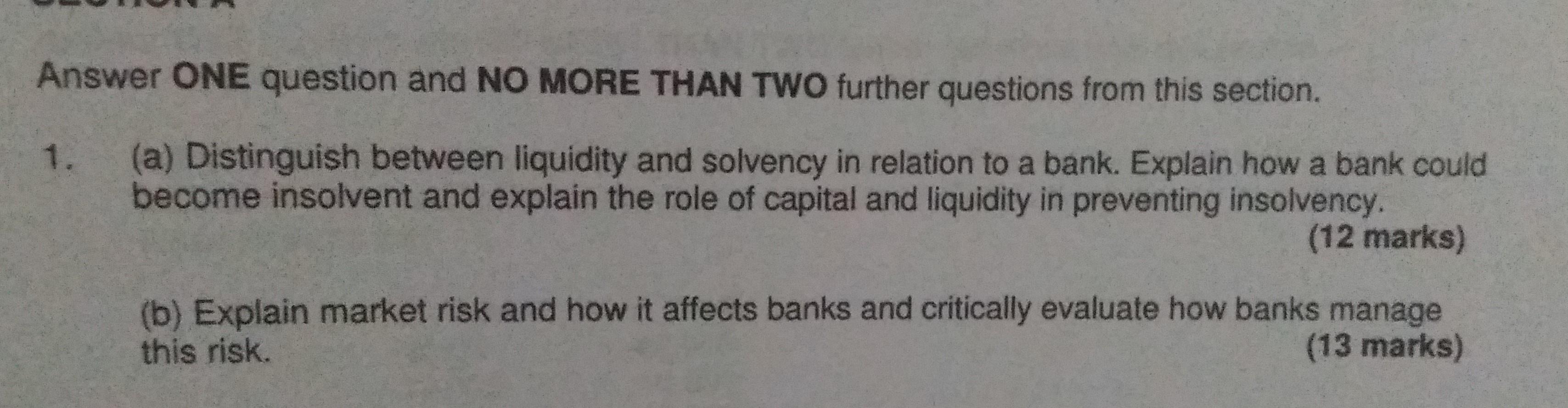 Answer ONE question and NO MORE THAN TWO further