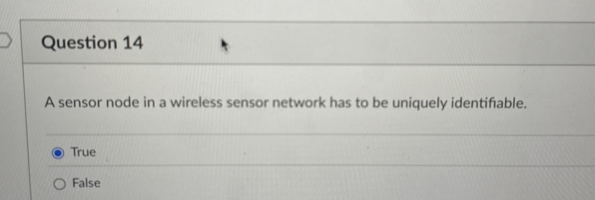 Question 1 4 A sensor node in a wireless sensor