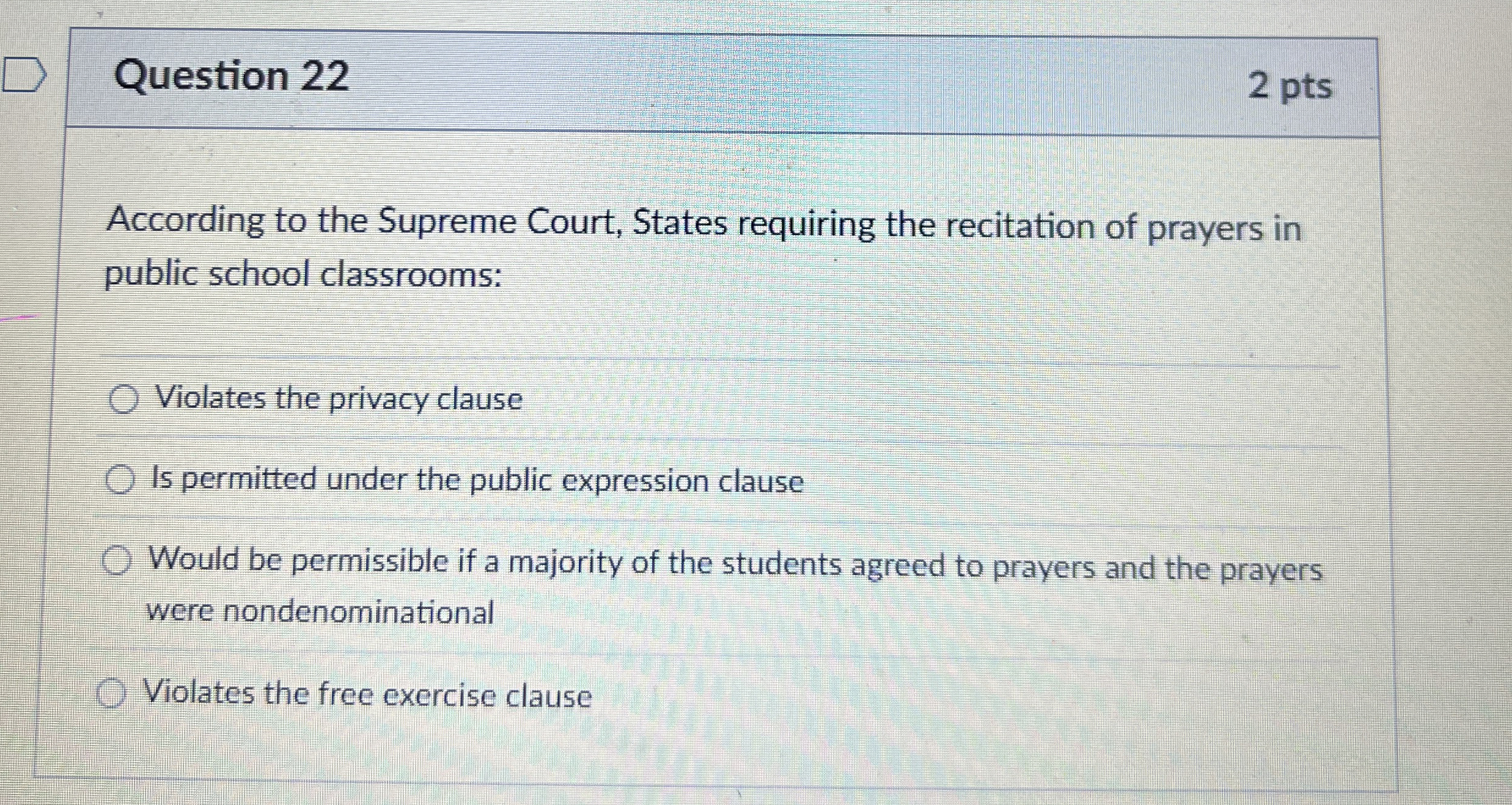Question 2 2 According to the Supreme Court,