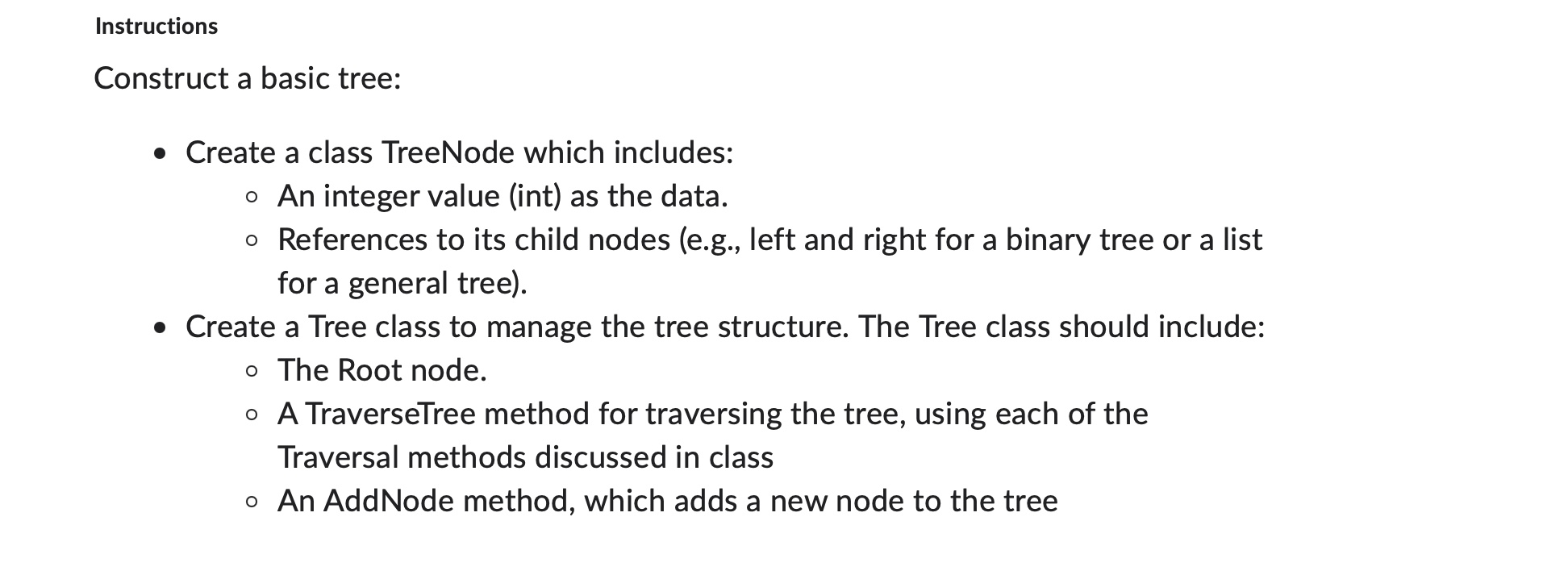 Instructions Construct a basic tree: Create a