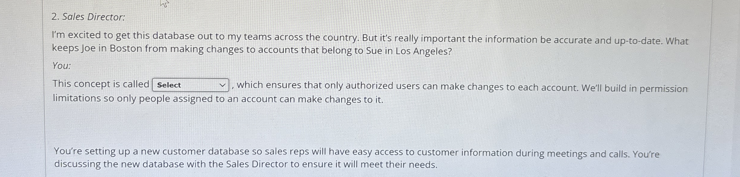 Sales Director: I ' m excited to get this