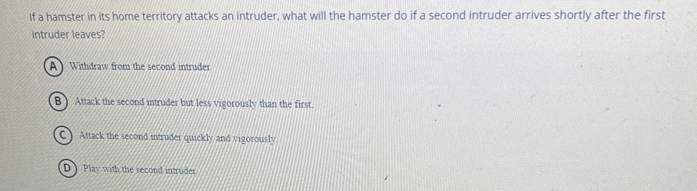 If a hamster in its home territory attacks an