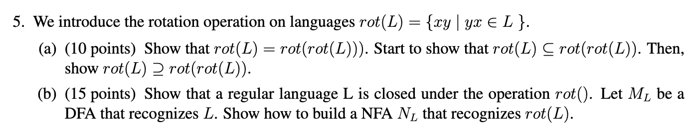 We introduce the rotation operation on languages