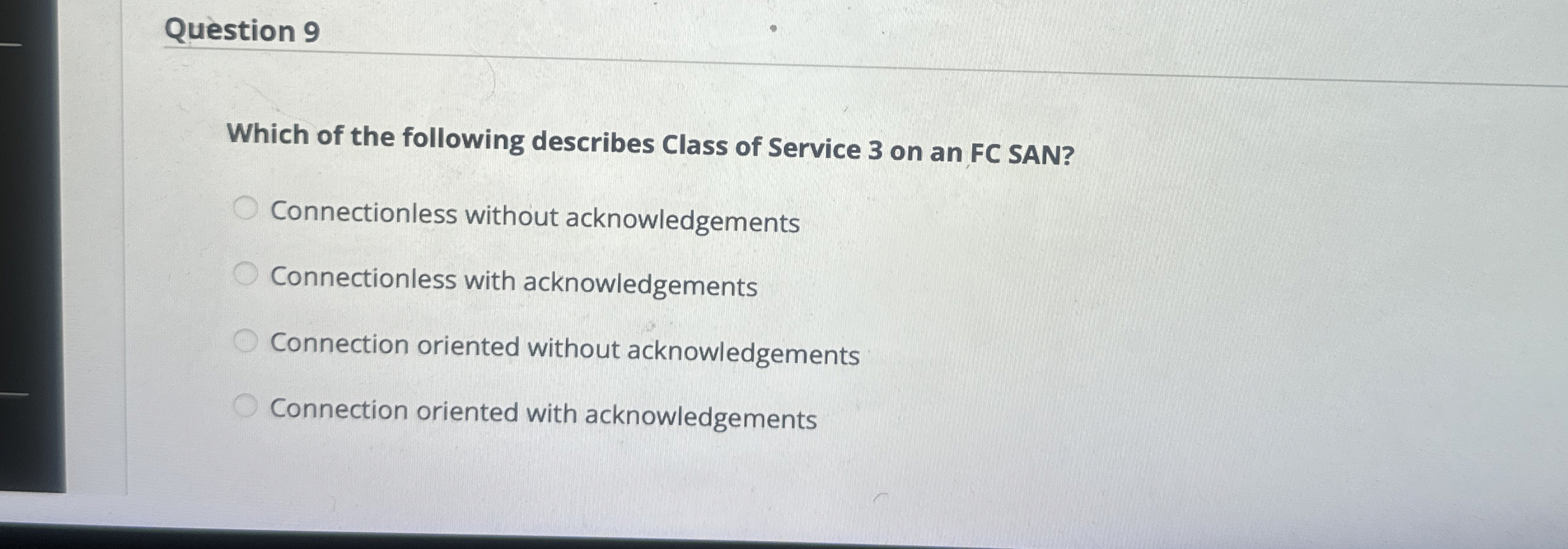 Question 9 Which of the following describes Class
