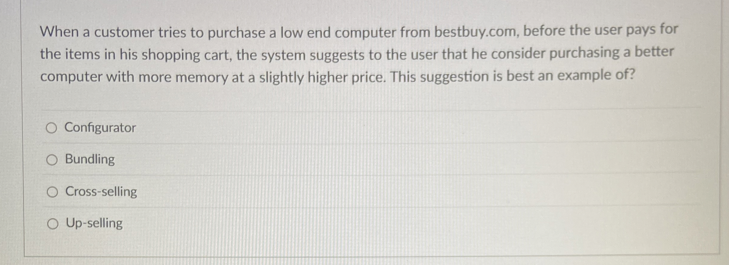 When a customer tries to purchase a low end