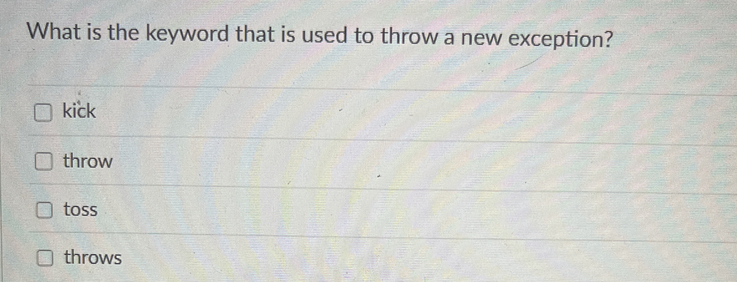 What is the keyword that is used to throw a new
