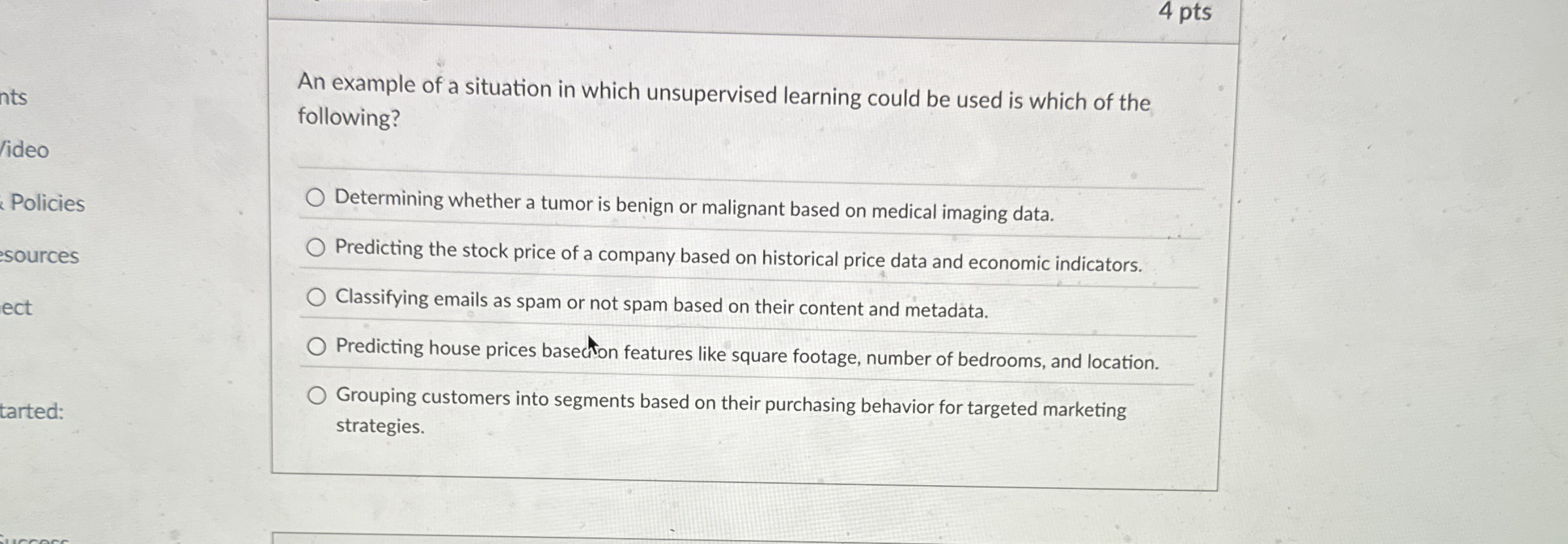 4 pts An example of a situation in which