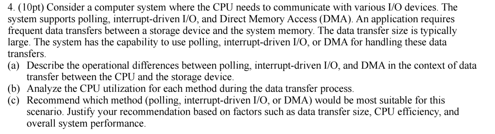 ( 1 0 pt ) Consider a computer system where the