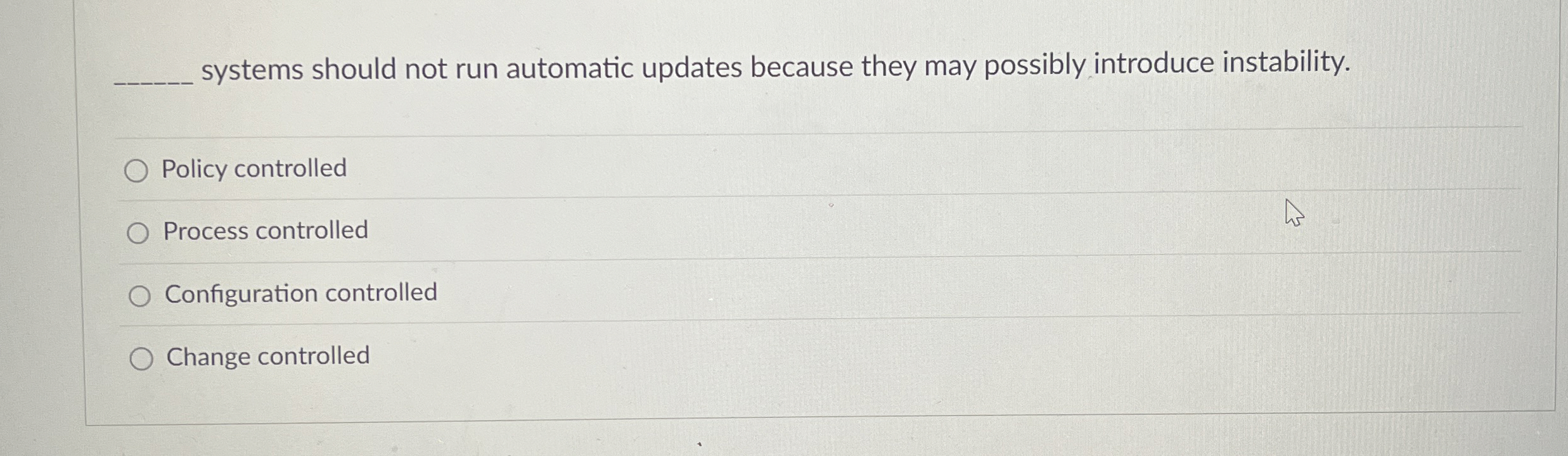systems should not run automatic updates because