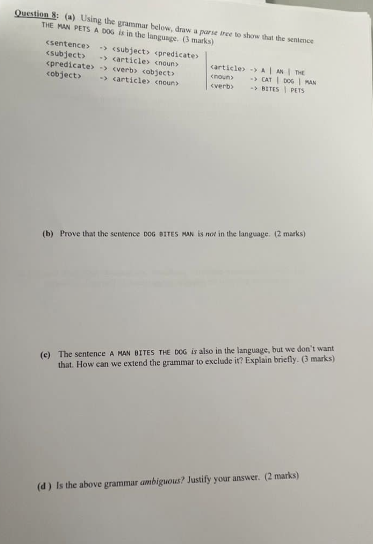 Question 8 : ( a ) Using the grammar below, draw